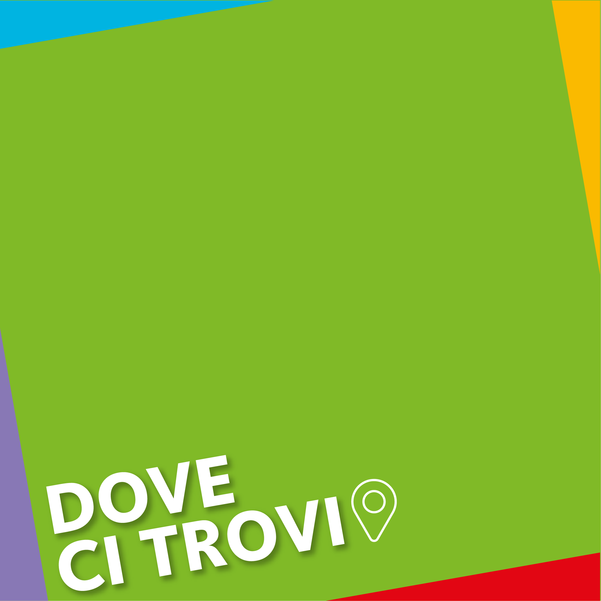 Dove ci trovi